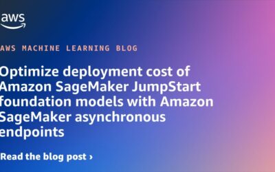Optimizing Deployment Cost of Amazon SageMaker JumpStart Foundation Models using Asynchronous Endpoints